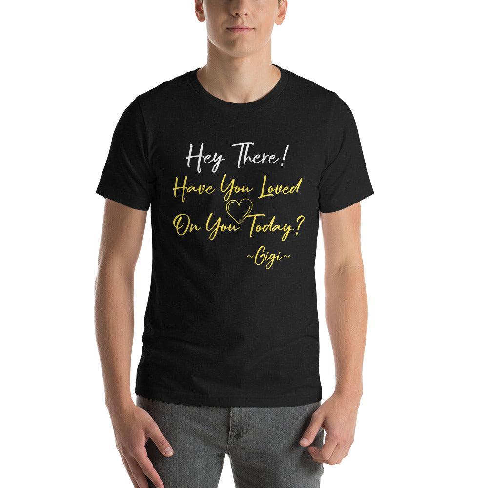 Hey There! Unisex t-shirt